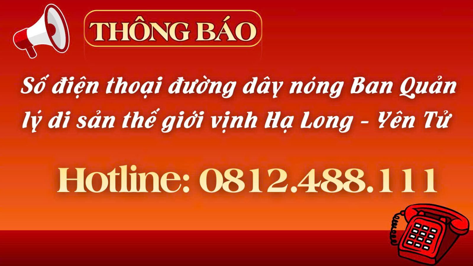 Ban Quản lý di sản thế giới vịnh Hạ Long – Yên Tử công bố số điện thoại đường dây nóng mới