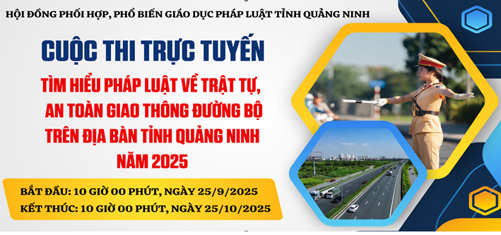 Hưởng ứng, tham gia Cuộc thi Tìm hiểu pháp luật về trật tự, an toàn giao thông đường bộ trên địa bàn tỉnh Quảng Ninh năm 2025