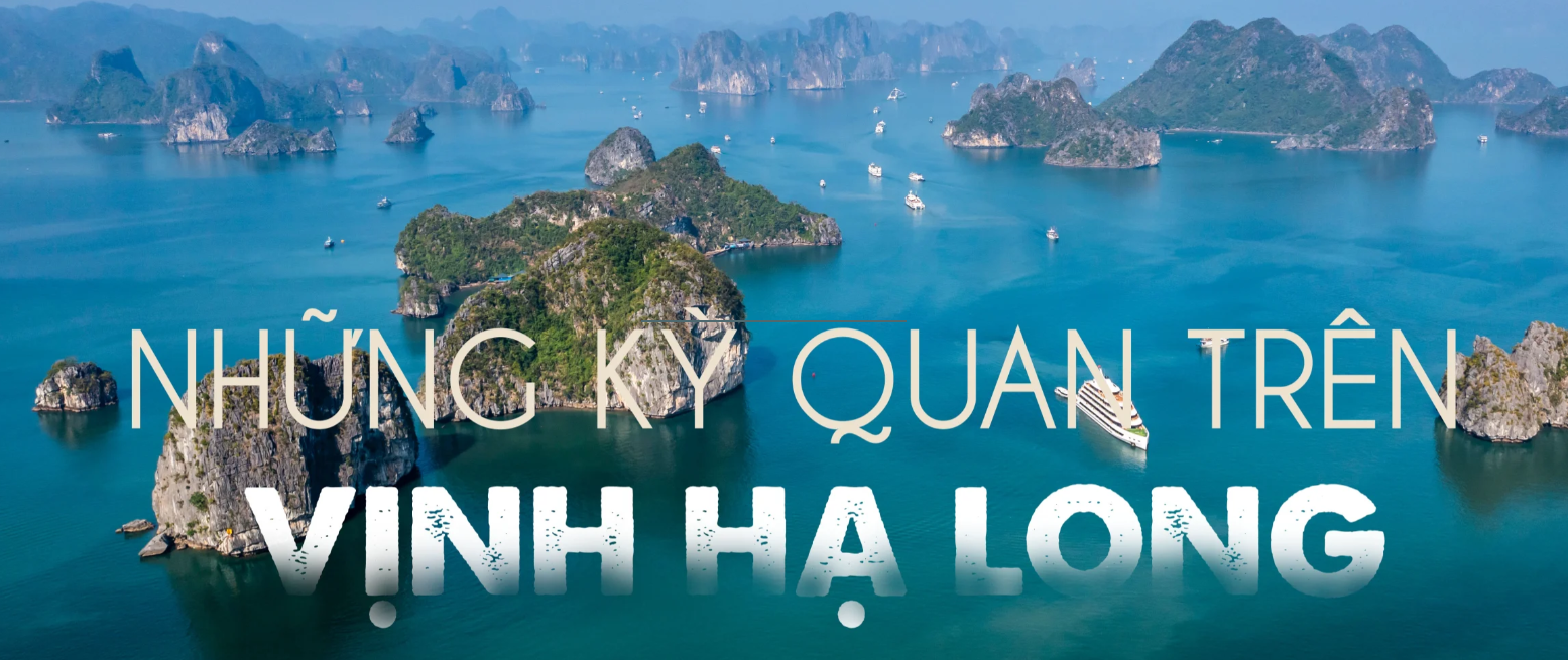 Những kỳ quan trên vịnh Hạ Long